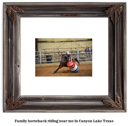 family horseback riding near me in Canyon Lake, Texas